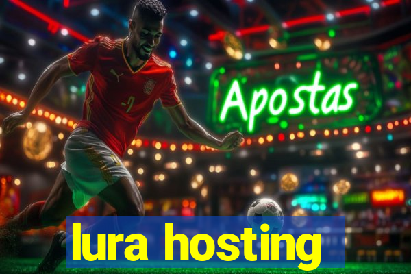 lura hosting